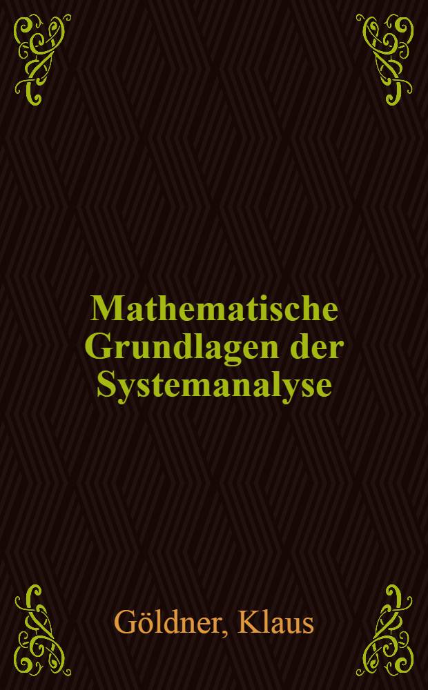 Mathematische Grundlagen der Systemanalyse