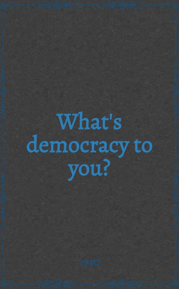 What's democracy to you?