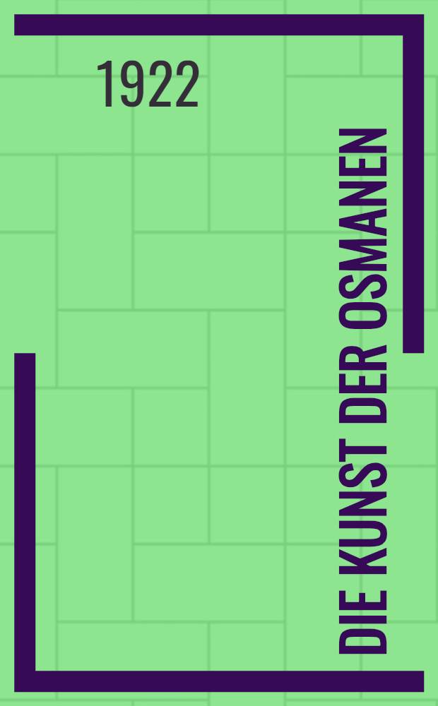Die Kunst der Osmanen