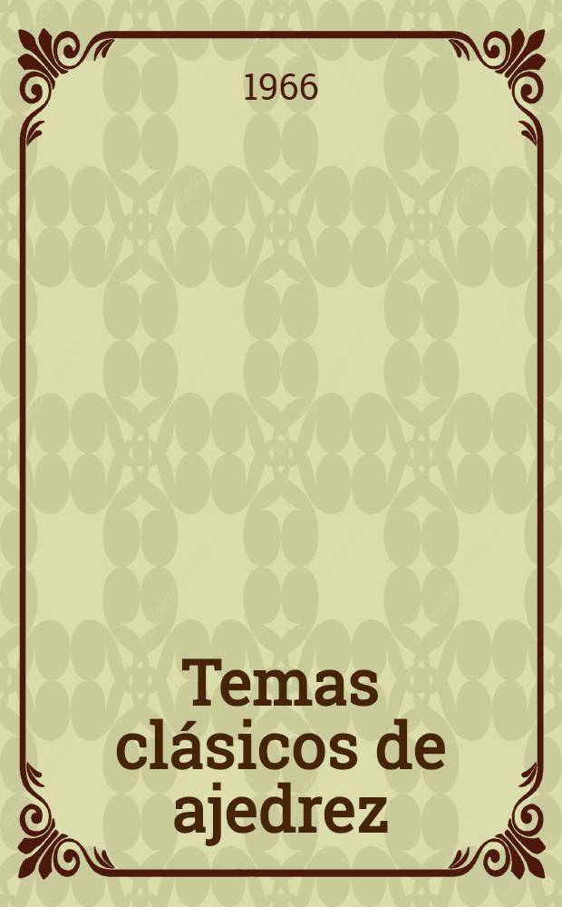 Temas clásicos de ajedrez