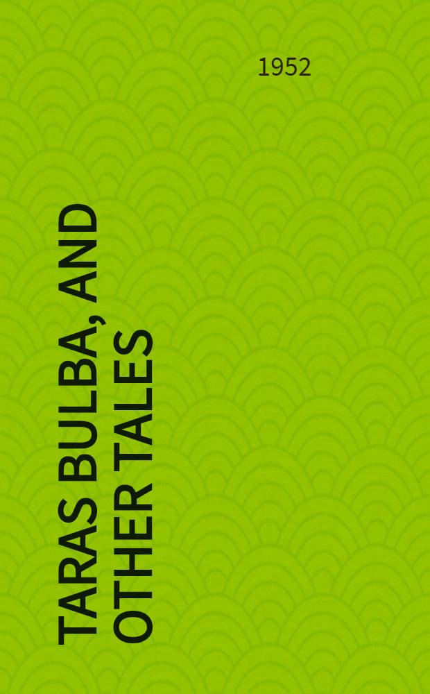 Taras Bulba, and other tales