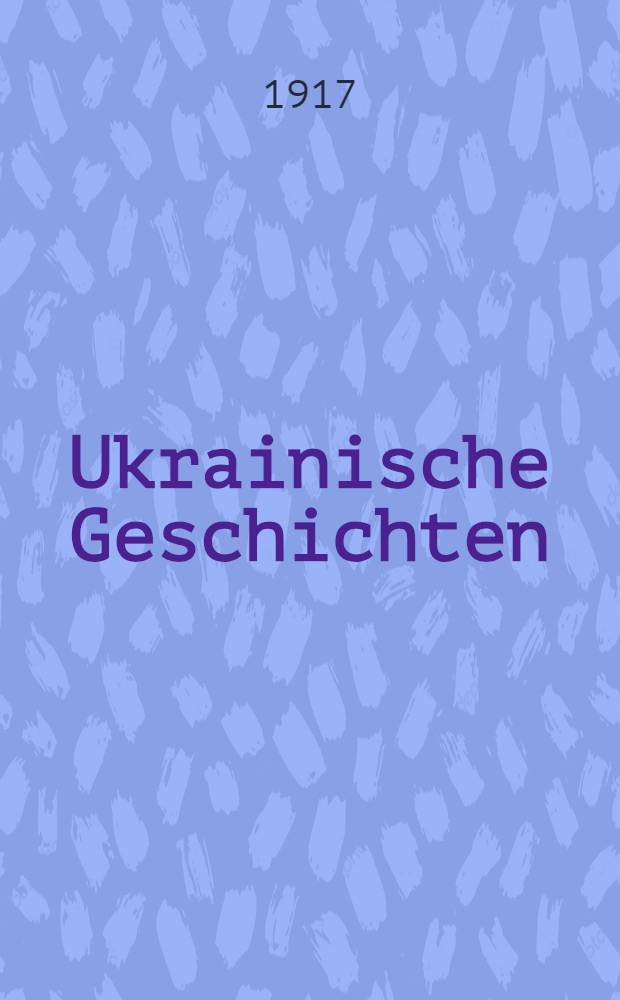 Ukrainische Geschichten