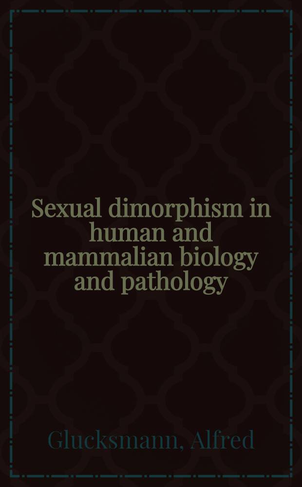 Sexual dimorphism in human and mammalian biology and pathology