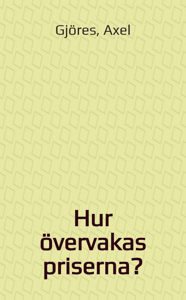 Hur övervakas priserna?