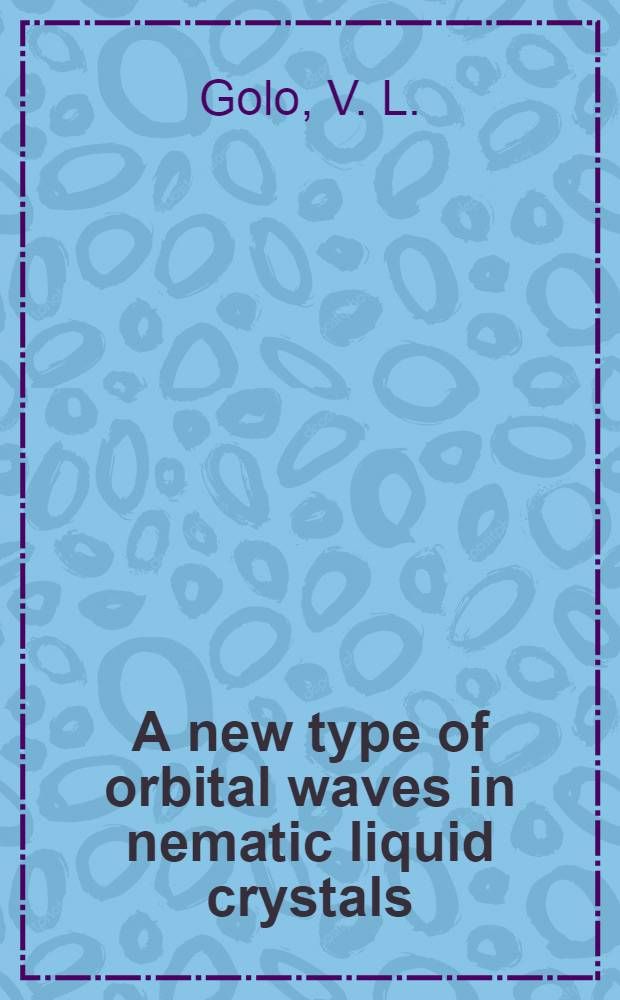 A new type of orbital waves in nematic liquid crystals