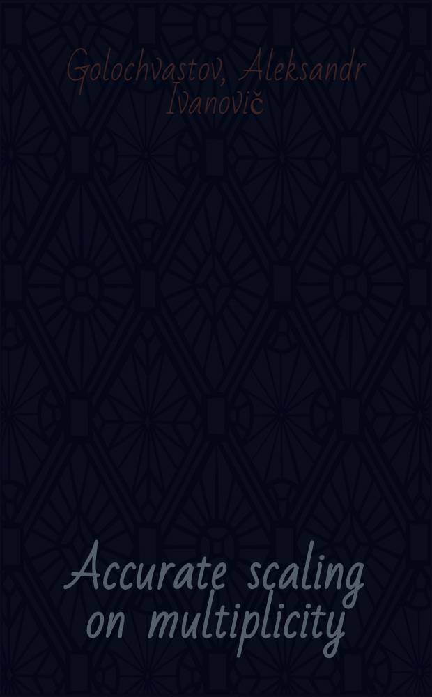 Accurate scaling on multiplicity