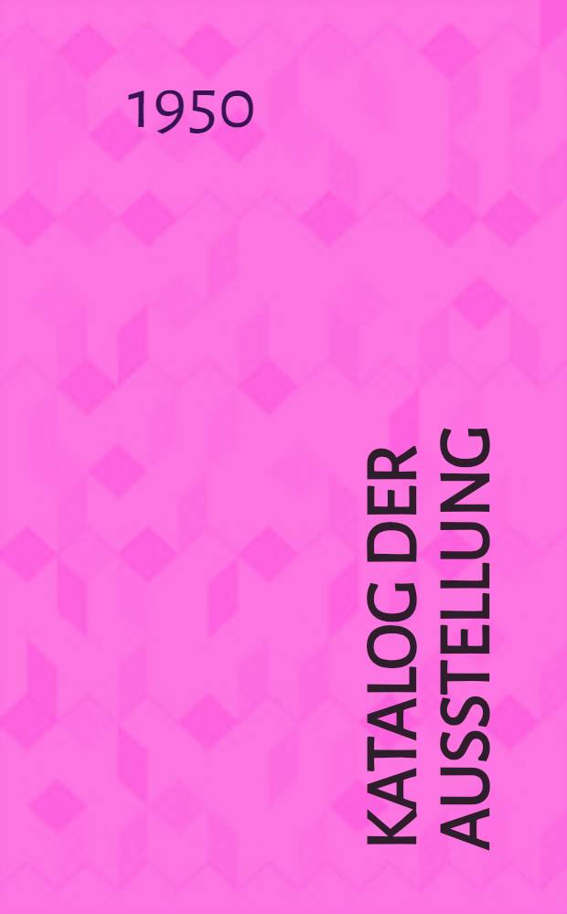 Katalog der Ausstellung