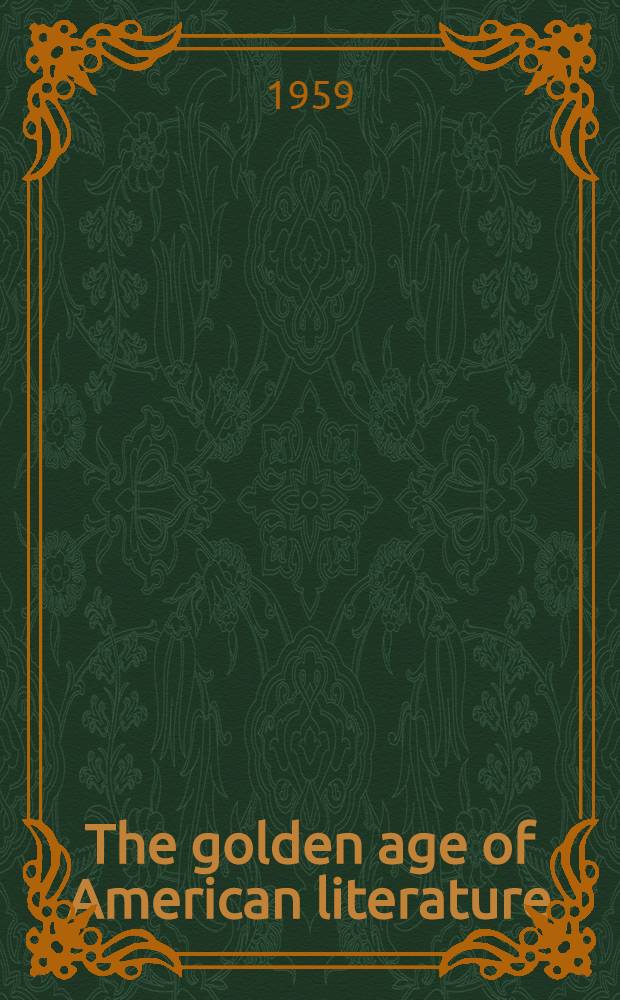 The golden age of American literature
