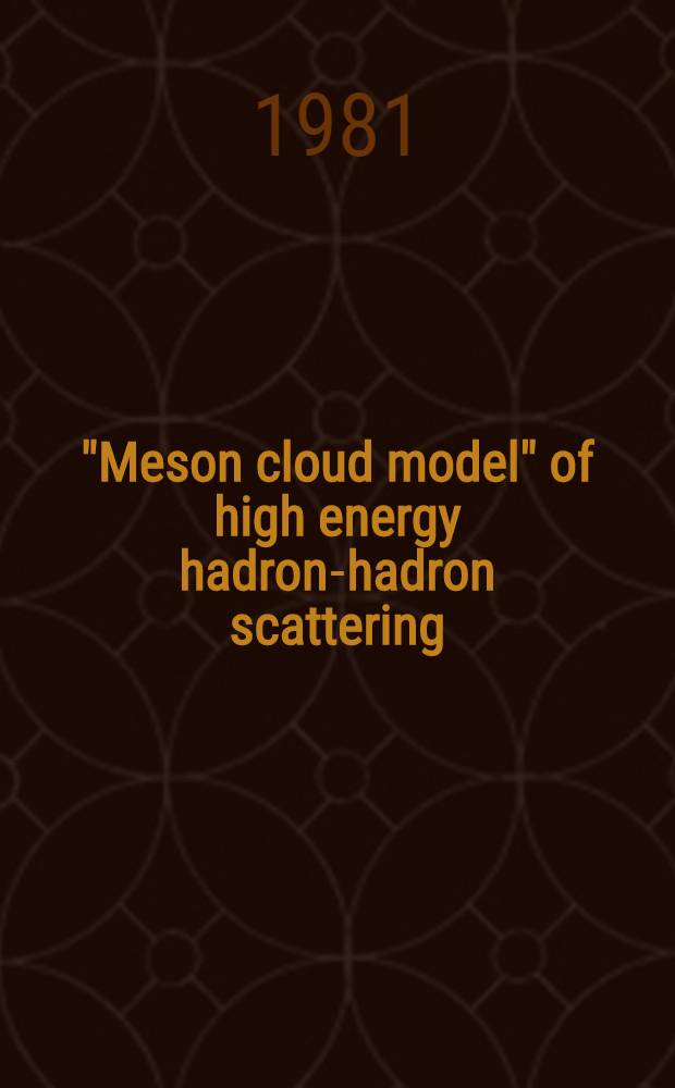 "Meson cloud model" of high energy hadron-hadron scattering