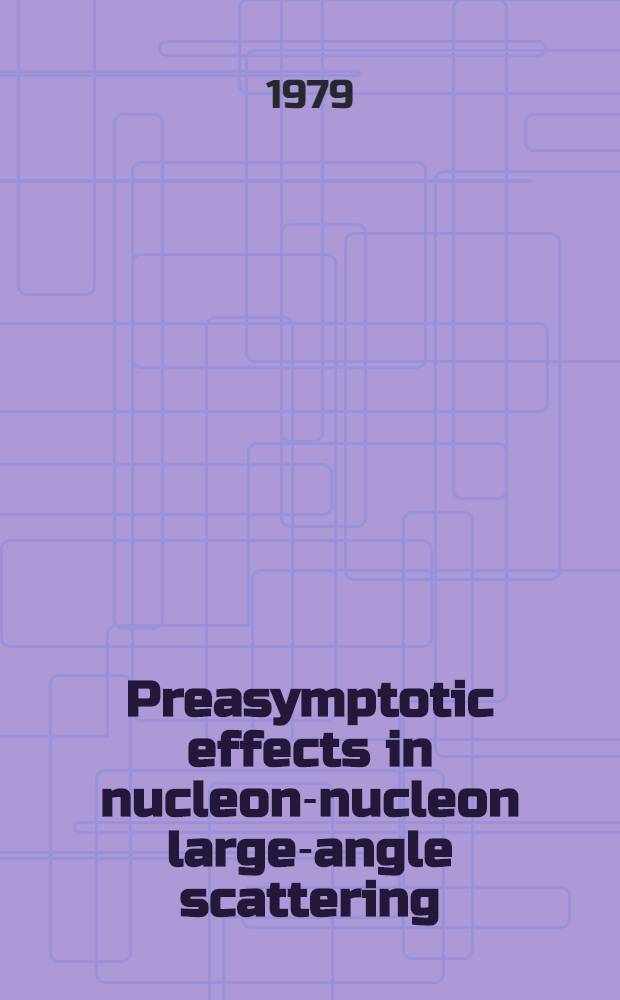 Preasymptotic effects in nucleon-nucleon large-angle scattering