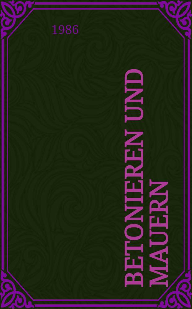 Betonieren und Mauern