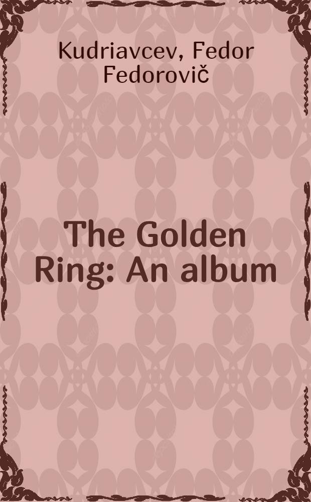 The Golden Ring : An album