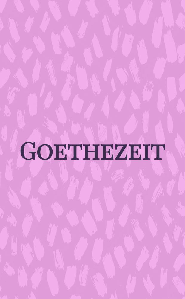 Goethezeit