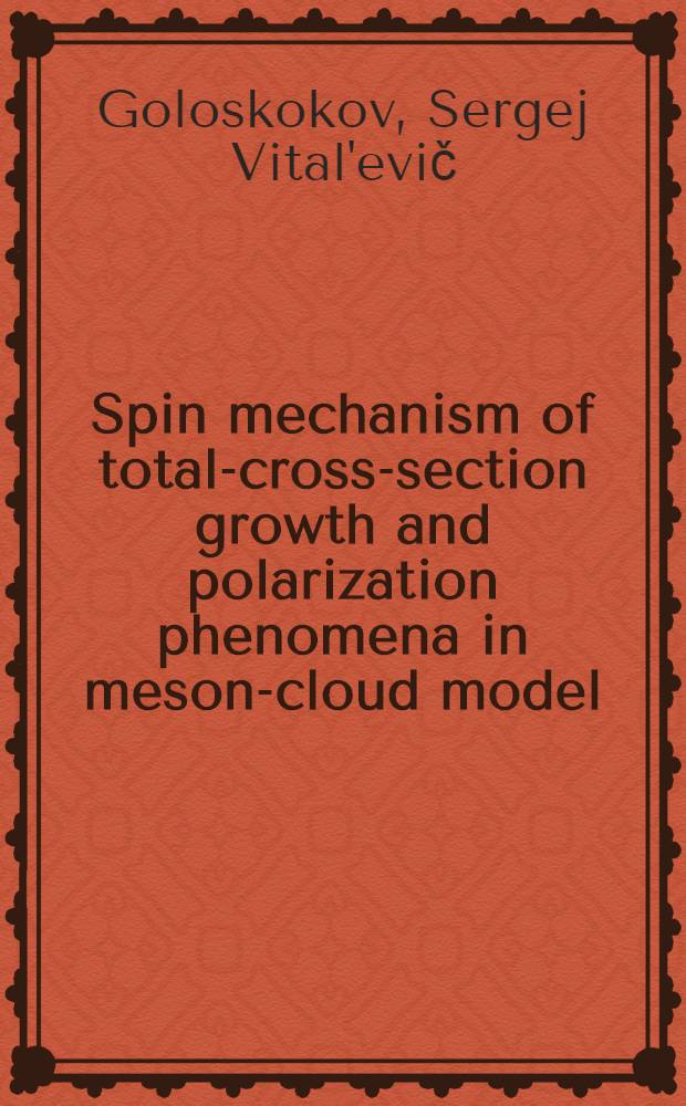 Spin mechanism of total-cross-section growth and polarization phenomena in meson-cloud model