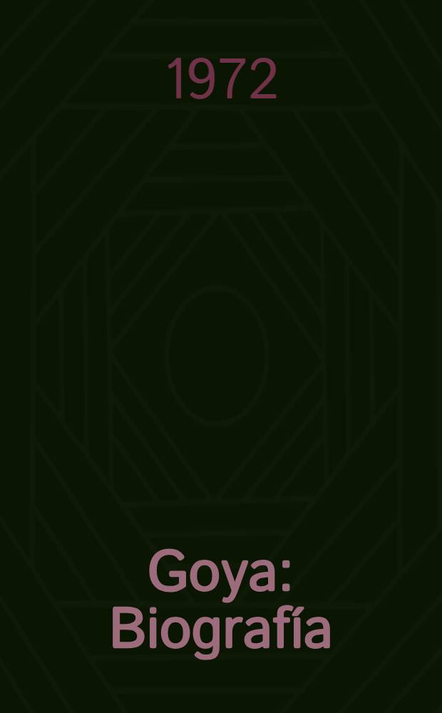 Goya : Biografía