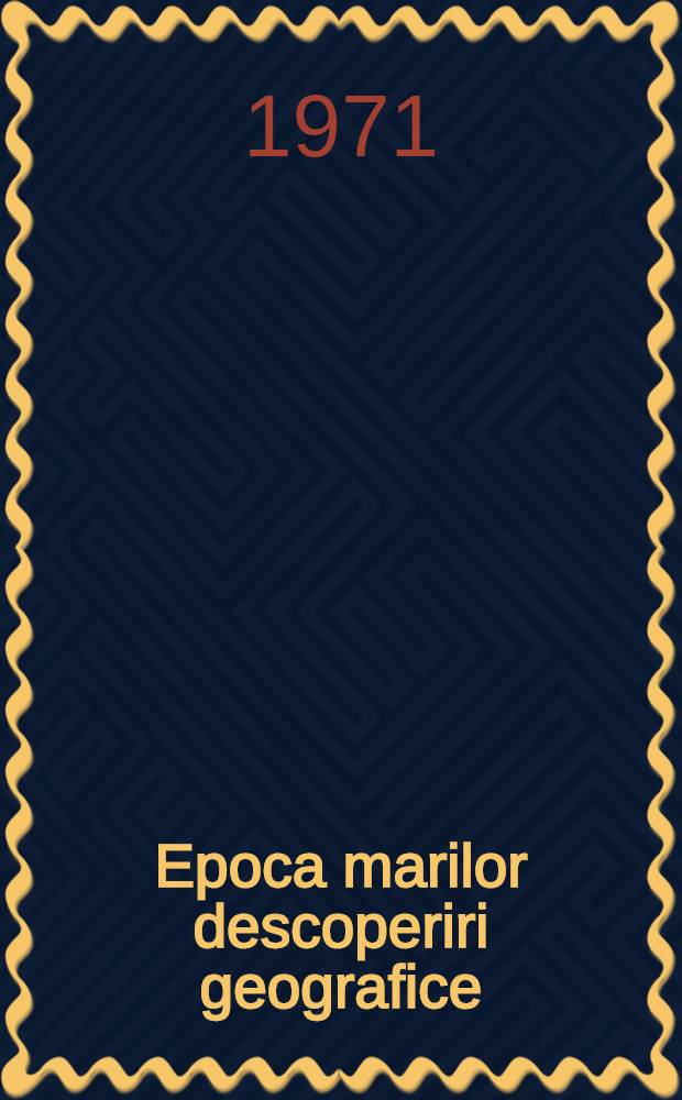 Epoca marilor descoperiri geografice