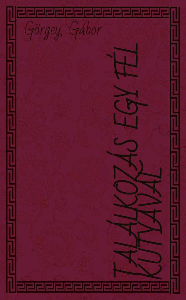 Találkozás egy fél kutyával : Tárcák