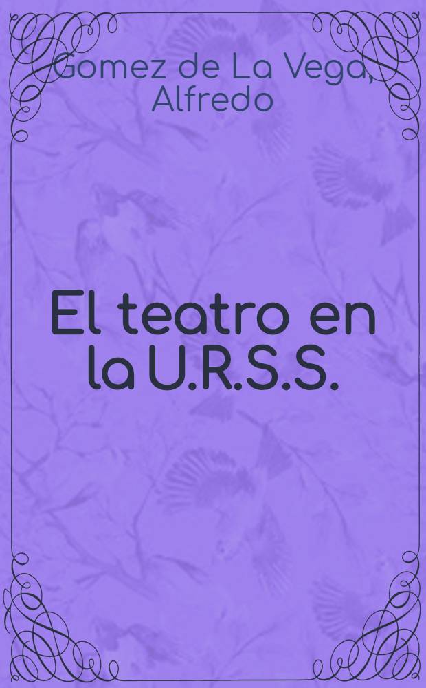 El teatro en la U.R.S.S.