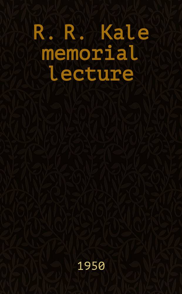 R. R. Kale memorial lecture : Policy o protection in India