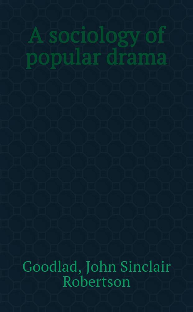 A sociology of popular drama