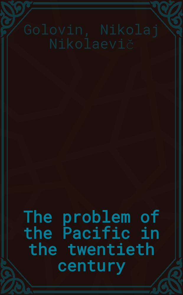 The problem of the Pacific in the twentieth century