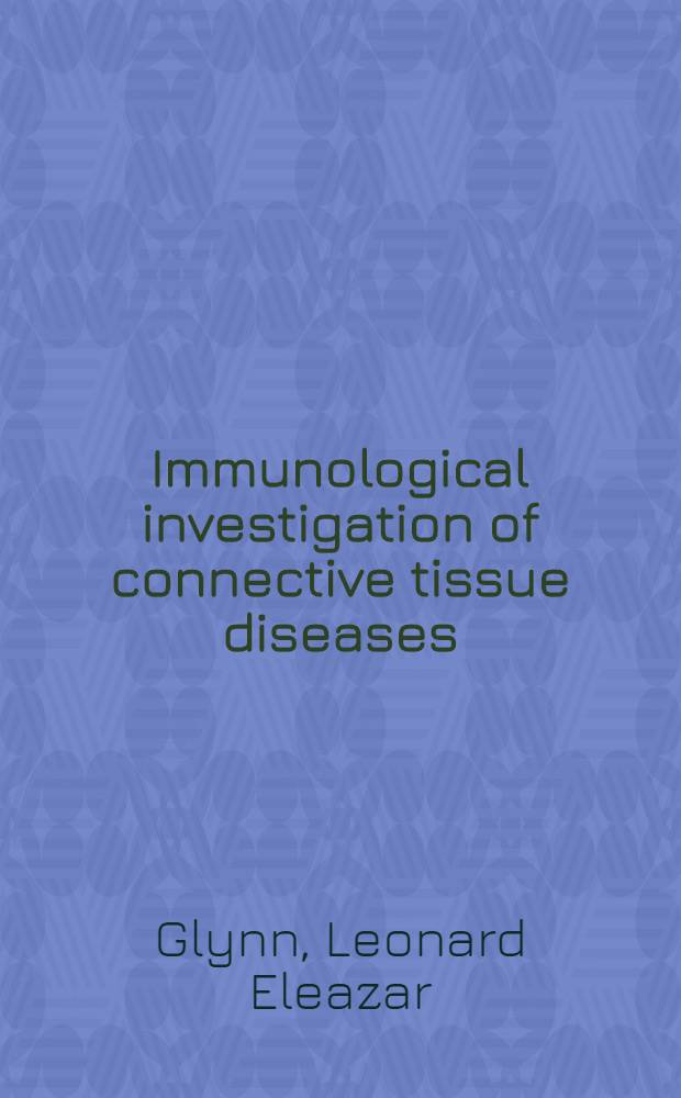 Immunological investigation of connective tissue diseases