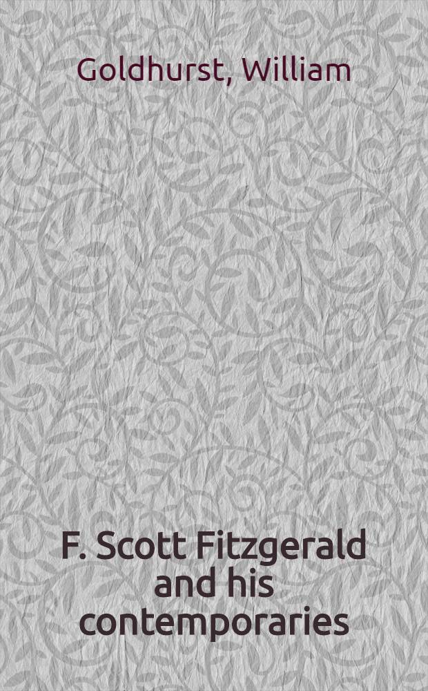 F. Scott Fitzgerald and his contemporaries