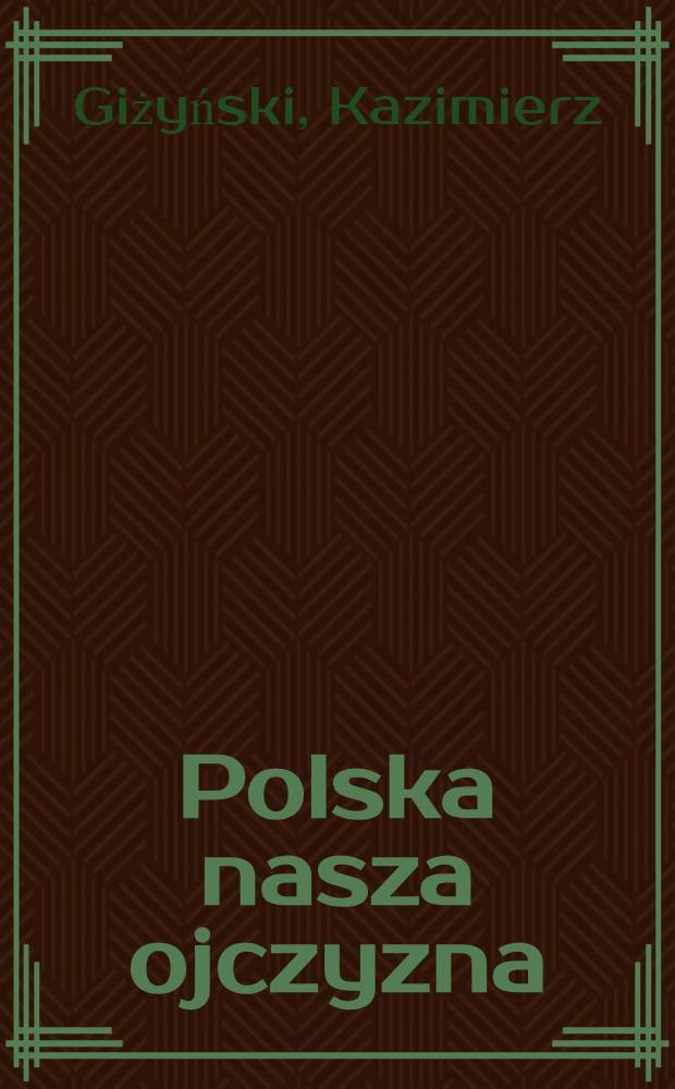 Polska nasza ojczyzna