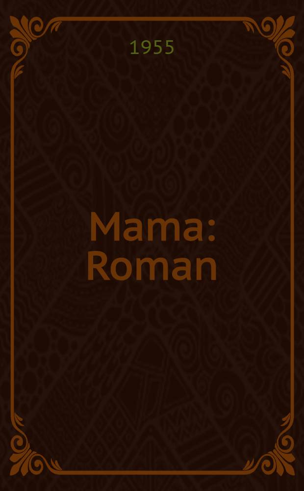 Mama : Roman