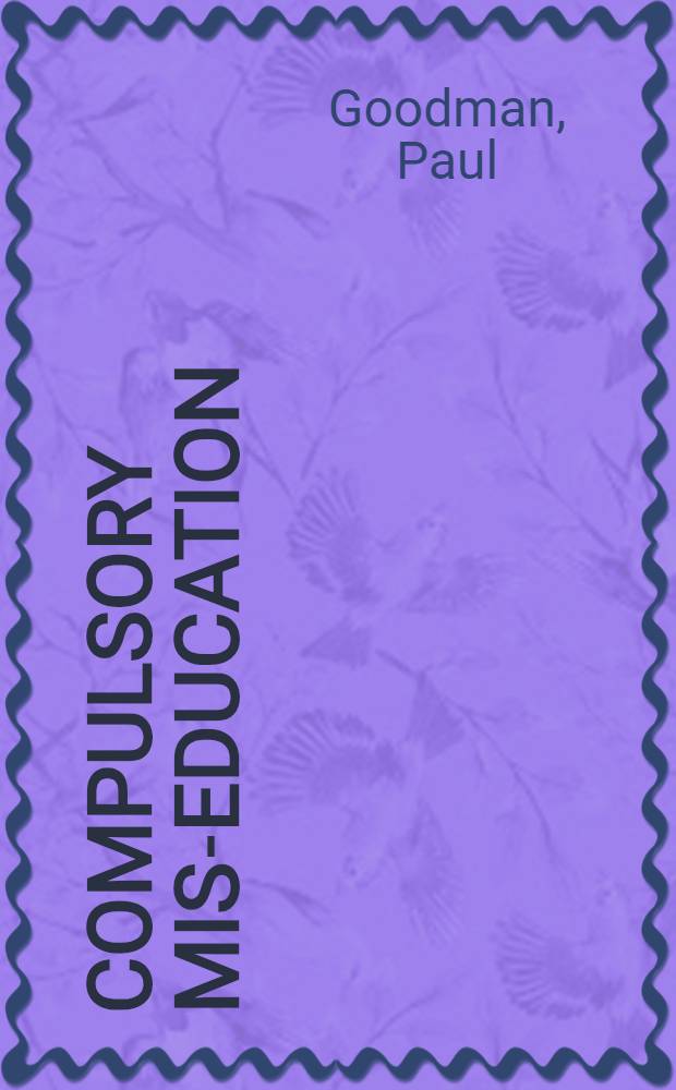 Compulsory mis-education