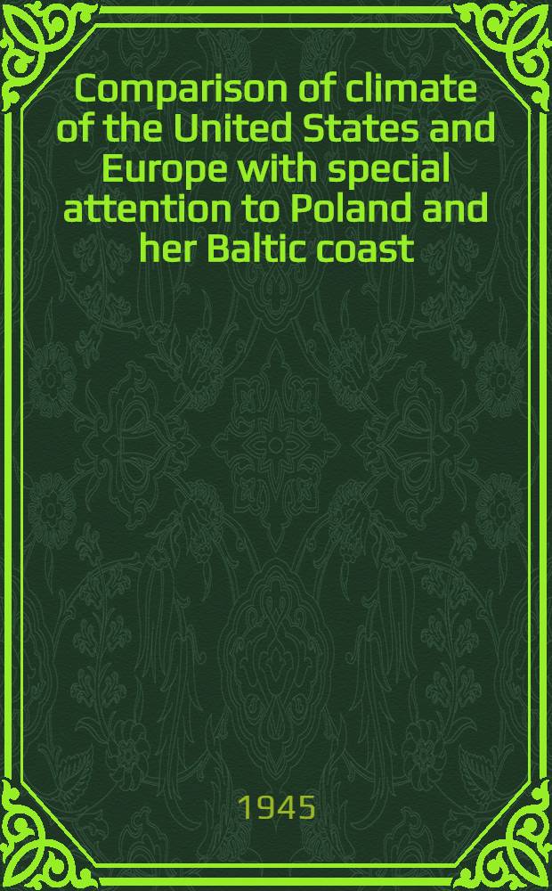 Comparison of climate of the United States and Europe with special attention to Poland and her Baltic coast