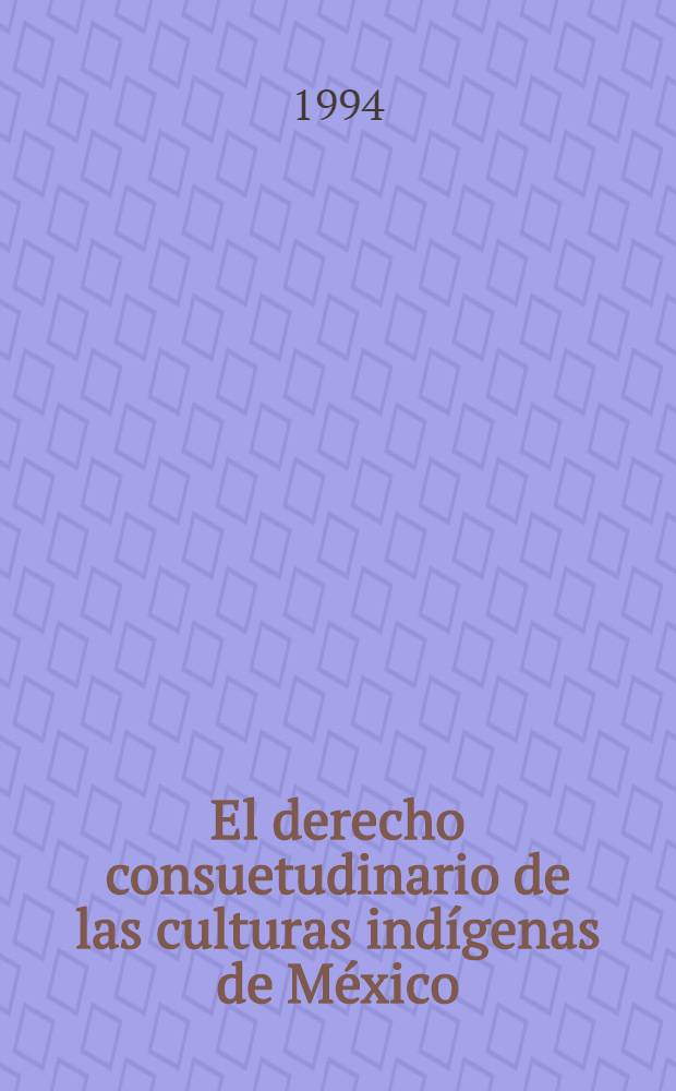 El derecho consuetudinario de las culturas indígenas de México : Notas de un caso : Los nayerij