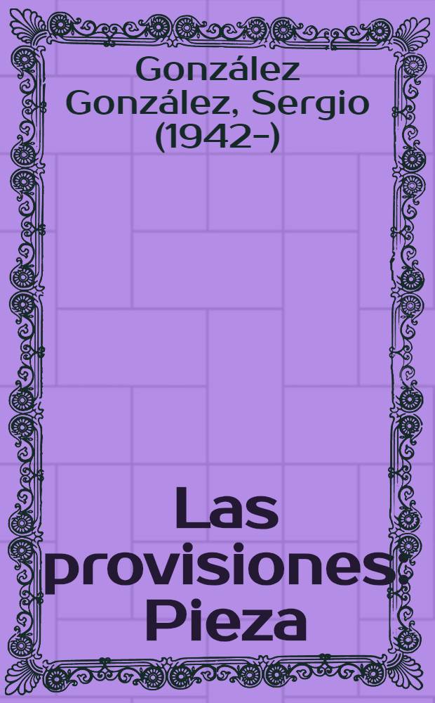 Las provisiones : Pieza