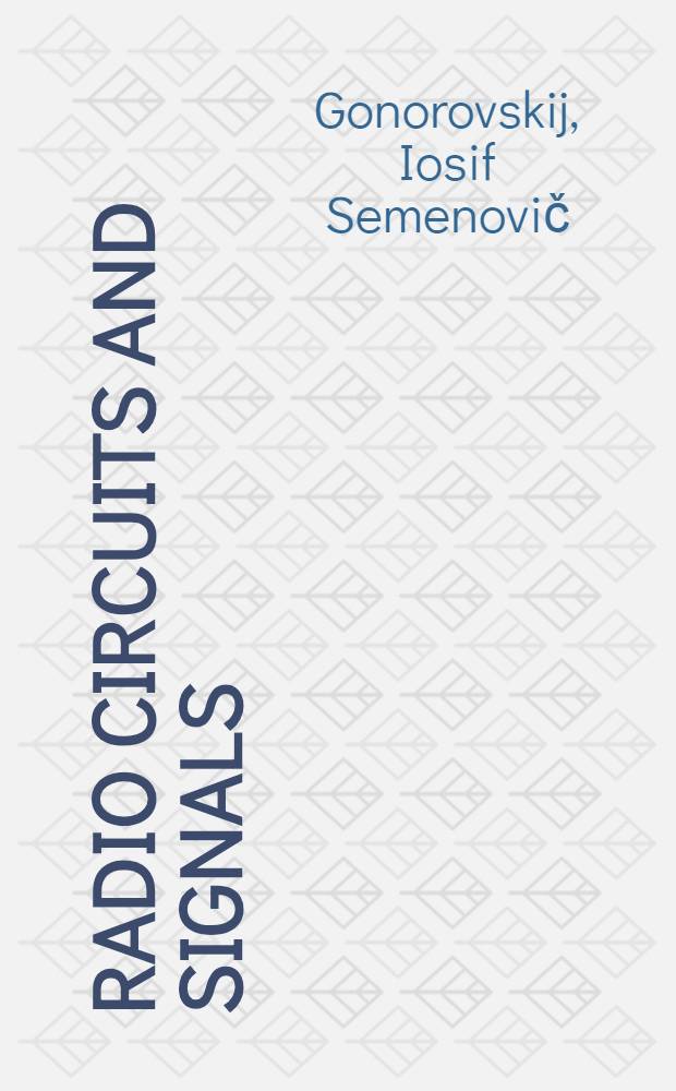 Radio circuits and signals : A textbook