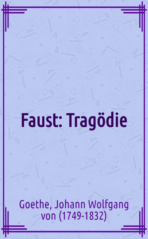 Faust : Tragödie