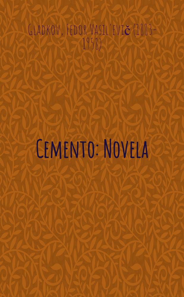 Cemento : Novela