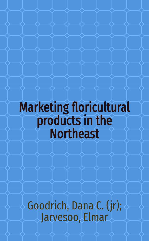 Marketing floricultural products in the Northeast
