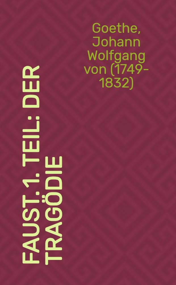 Faust. 1. Teil : Der Tragödie