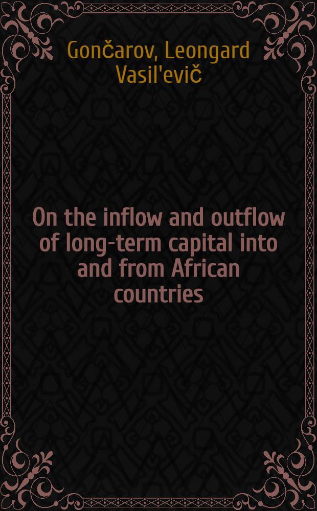 On the inflow and outflow of long-term capital into and from African countries : Some aspects of the problem