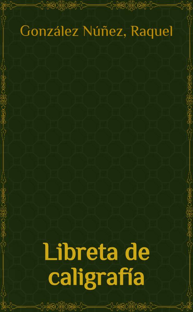 Libreta de caligraf&iacute;a