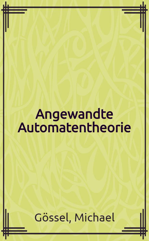 Angewandte Automatentheorie