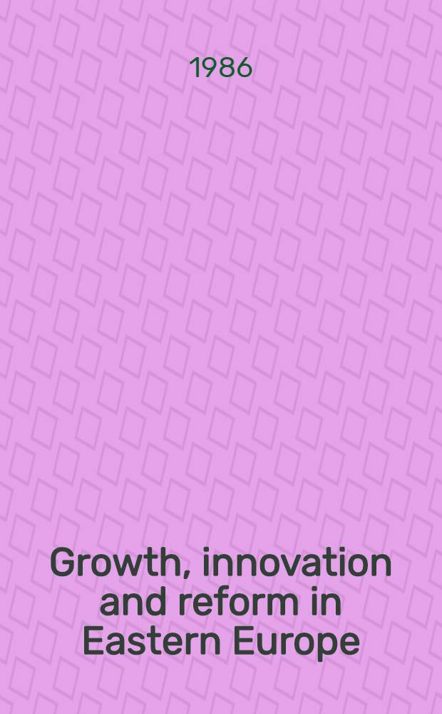 Growth, innovation and reform in Eastern Europe