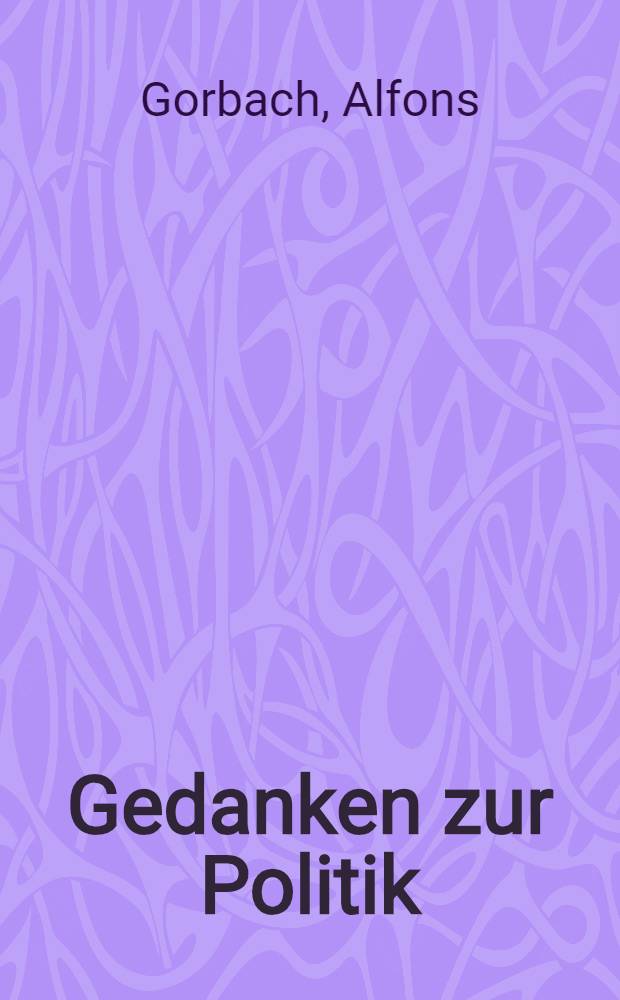Gedanken zur Politik