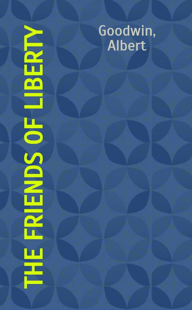 The friends of liberty : The English democratic movement in the age of the French revolution