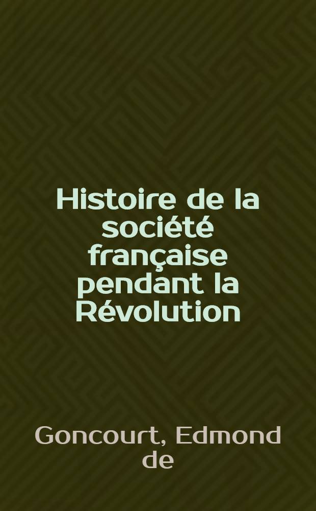 Histoire de la société française pendant la Révolution