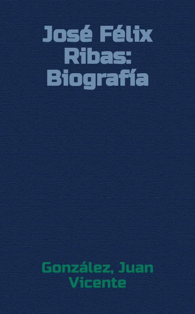 José Félix Ribas : Biografía