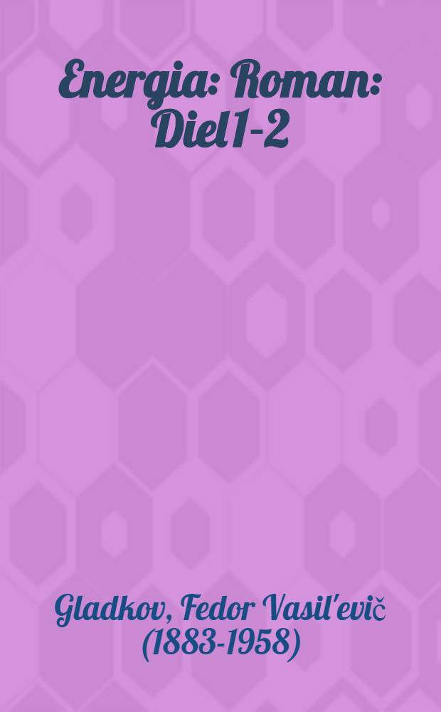 Energia : Roman : Diel 1-2