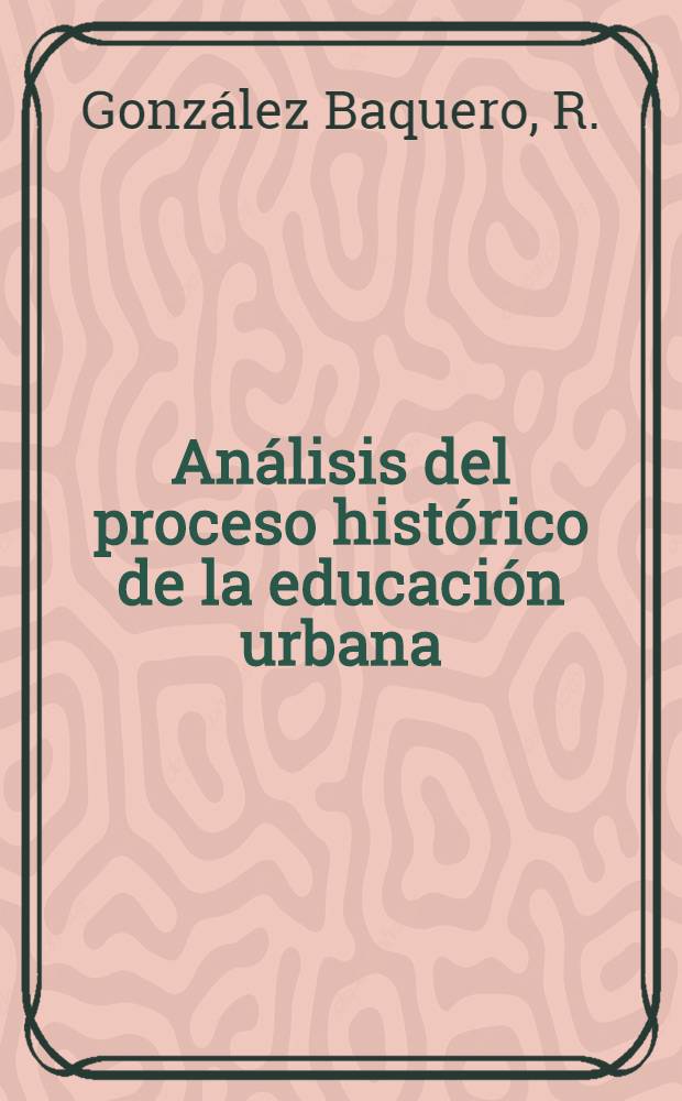 Análisis del proceso histórico de la educación urbana (1870-1932) y de la educación rural (1932-1957) en Venezuela