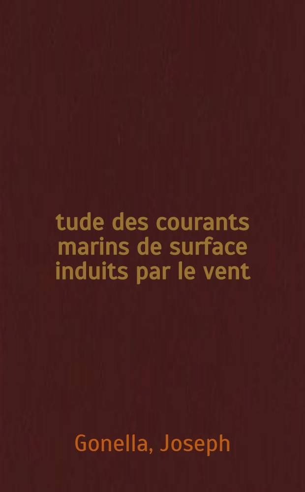 Étude des courants marins de surface induits par le vent : Thèse ... prés. à l'Univ. Paris VI