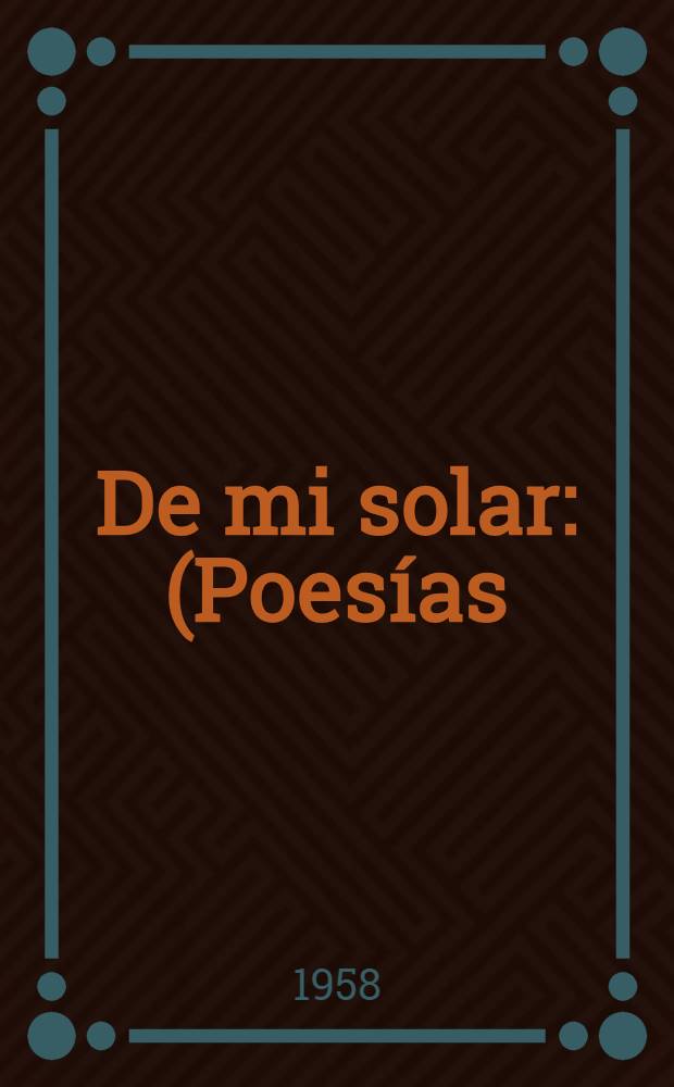 De mi solar : (Poesías)
